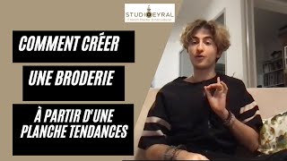 Comment créer une broderie à partir dune planche tendances [upl. by Arekahs]