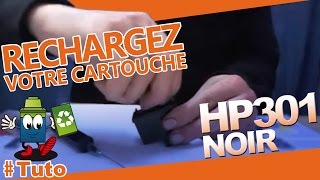 301 HP Noire HP301  Bien Recharger La Cartouche dEncre [upl. by Bodi]