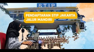 PENDAFTARAN JADWAL amp BIAYA STIP JAKARTA JALUR NON REGULERMANDIRI 2022 [upl. by Nilcaj357]