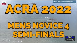 ACRA 2022 MN4 Semifinals  American Collegiate Rowing Association Championships May 21 2022 [upl. by Reppart]