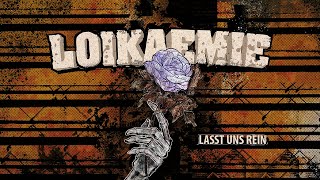 LOIKAEMIE  Lasst uns rein Official Video [upl. by Aselehc]