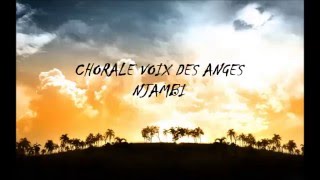 Voix des anges  Njambi [upl. by Nnad]