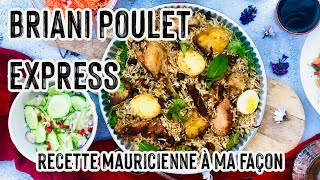 Recette mauricienne facile et rapide de Briani Poulet Express  une bonne façon de cuisiner le riz [upl. by Cutlor582]