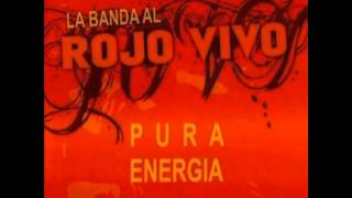 Quien Quiero Mentirle  LA BANDA AL ROJO VIVO 2012 [upl. by Crowns]