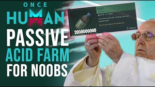 Do This Early Passive Acid Farm Guide For Noobs  Once Human [upl. by Lachman]