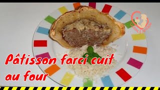 Recette du pâtisson farci vous connaissez  Allez rendezvous en cuisine [upl. by Fesuy]