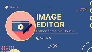 Streamlit Image Editor  Complete Streamlit Python Course  Tutorial 3 [upl. by Sykleb746]