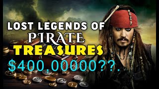 Lost Legends of Pirate Treasures Unveiling the Mysteries of the High Seas [upl. by Tanhya91]