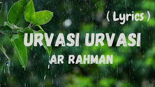 Urvasi Urvasi Song Lyrics Remix  Kadhalan  AR Rahman [upl. by Alurta]