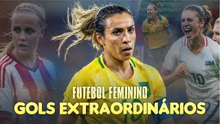 7 GOLS EXTRAORDINÁRIOS do FUTEBOL FEMININO [upl. by Lazaro336]