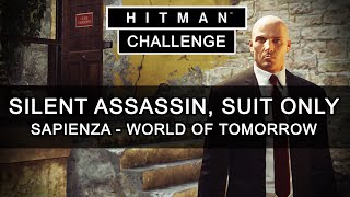 Hitman Italy  Silent Assassin Suit Only  Hitman Sapienza Gameplay  Hitman Challenge [upl. by Lenee]