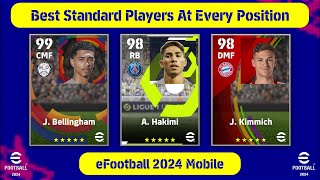 Best Standard Players For Every Position In eFootball 2024 Mobile [upl. by Hareema494]