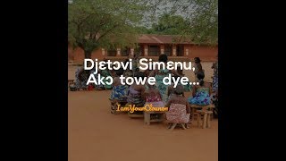 PANÉGYRIQUE JƐTƆVI SIMƐNU DJÈTOVI SINMENOU [upl. by Eyks578]