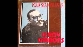 Leroy Gibbons  Why Are You Going [upl. by Anej]