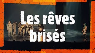 Les rêves brisés [upl. by Boyce]