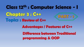 12th Computer Science  I  Chapter 3  C  Review of C  Advantages of C [upl. by Atteynek]