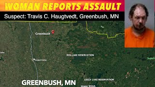 Greenbush MN Man Charged Report Of Assault [upl. by Tracee]