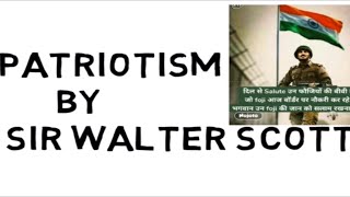 Patriotism by Sir Walter Scott in Hindi Full Explain [upl. by Eanaj967]