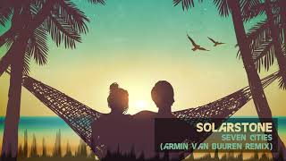 Solarstone  Seven Cities Armin Van Buuren Remix Classic Trance [upl. by Healion]