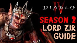 How to Summon Lord Zir  Endgame Boss Guide  Diablo 4 [upl. by Erhart311]