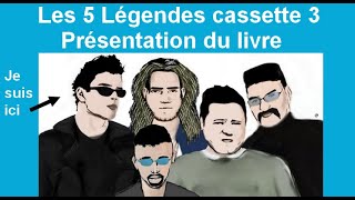 Vient de paraitre Les 5 Légendes cassette 3 présentation du livre de Quentin Degange [upl. by Hcaz943]