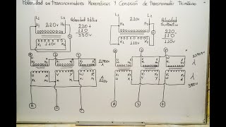 Polaridad Aditiva y Sustractiva en Transformadores y Conexión de Transformadores Trifásicos [upl. by Ynwat697]