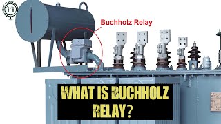 Buchholz Relay in Power Oil Transformer Explained [upl. by Allenotna]