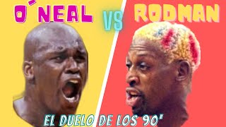 Shaquille ONEAL vs Dennis RODMAN 🔥 el DUELO de los 90 [upl. by Erde]