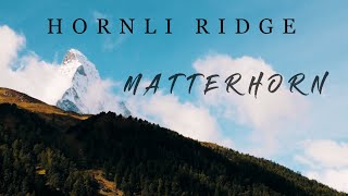 Matterhorn drogą Hörnli  Hornli Ridge [upl. by Ttegdirb484]