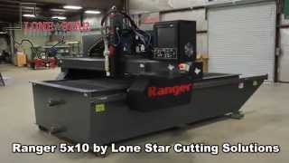 Ranger 5x10 CNC Plasma Cutter by Lone Star Cutting Solutions [upl. by Busby]