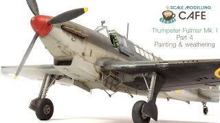 Trumpeter Fairey Fulmar Part 4 Painting and Weathering plus final reveal [upl. by Stroud770]