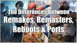 Video Game Remakes Remasters Ports amp Reboots Explained [upl. by Kimbra]