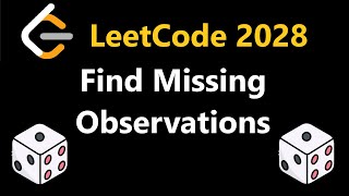 Find Missing Observations  Leetcode 2028  Python [upl. by Tal521]