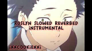 Roslyn  Bon Iver SLOWED REVERBED Instrumental [upl. by Aihcela]