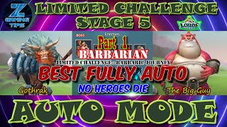 Barbarian Limited Challenge Stage 5  Barbaric Journey Stage 5 2 Best Fully Auto Teams  Part 1 [upl. by Halfdan]