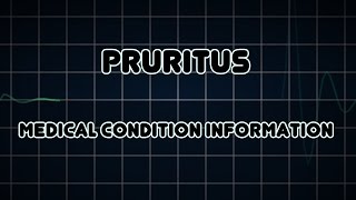 Pruritus Medical Condition [upl. by Iover]