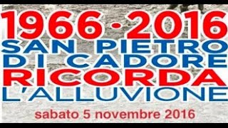 San Pietro di Cadore ricorda lalluvione 50 anni fa I [upl. by Etennaej]