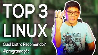 Top 3 Distros Linux  Qual Recomendo [upl. by Olds246]