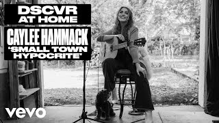 Caylee Hammack  Small Town Hypocrite Live  Vevo DSCVR at Home [upl. by Keiryt]