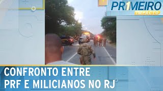 PRF entra em confronto com milicianos no RJ 6 suspeitos ficam feridos  Primeiro Impacto 070324 [upl. by Jolda240]