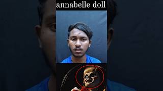 Annabelle Doll😱annabelle horrorstory ghost real [upl. by Einitsed]