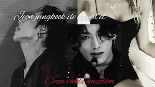 ceza vakti güzelim JUNGKOOK İLE HAYAL ET😈 açıklamada smut🔞 [upl. by Amaryllis]