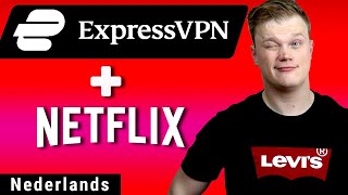 ExpressVPN Netflix 🔥 Amerikaanse Netflix kijken in Nederland via ExpressVPN  Netflix VPN [upl. by Uhsoj]