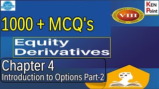 Chapter 4 Introduction to Option Part2 l Fundamentals and Key Concept l MCQ NISM Certification Exam [upl. by Wilmer]