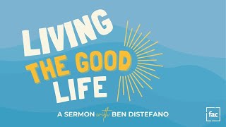 Living the Good Life  Week 6  The Heart of Worship Matthew 61–18 NIV [upl. by Marga343]