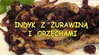 Sznycle z indyka z żurawiną i orzechami  Smakkujawpl HD [upl. by Esor]