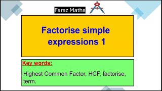 13 Factorise simple expressions 1 [upl. by Suirrad]