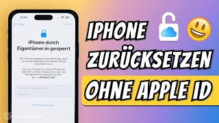 iPhone zurücksetzen ohne Apple ID 2024 Aktivierungssperre umgehen  Apple ID Passwort vergessen [upl. by Ymor]