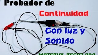 Como hacer un Probador de continuidad con señal sonora y luminosa DIY [upl. by Omura]