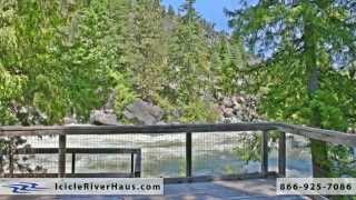 Icicle Riverhaus on the Icicle River in Leavenworth WA [upl. by Lemrac]